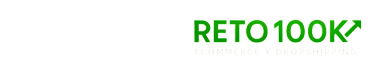 Reto 100K Ecommerce Dropshipping